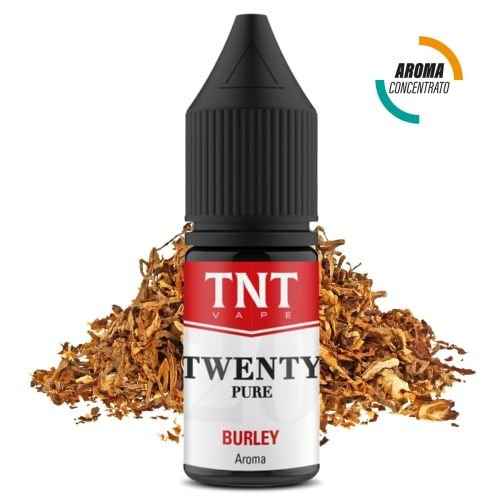 AROMA CONCENTRATO - BURLEY - TWENTY PURE - TNT VAPE - 10 ML